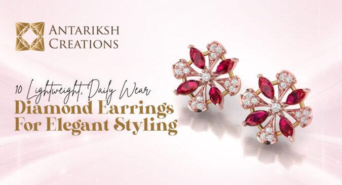 10 Lightweight, Daily Wear Diamond Earrings For Elegant Styling